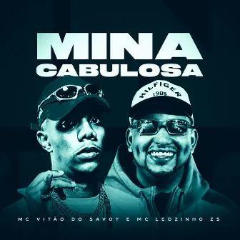 Mina Cabulosa by Mc Vitão Do Savoy