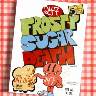 FROSTY SUGAR DEATH by 247