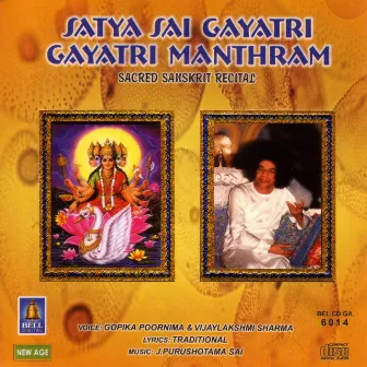 Satya Sai Gayatri Gayatri Manthram Sacred Sanskarit Recital by J. Purushotama Sai