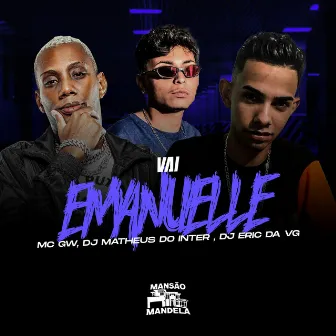 Vai Emanuelle by DJ Eric da VG