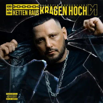 KETTEN RAUS KRAGEN HOCH by Bass Sultan Hengzt