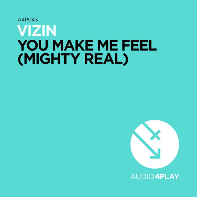 You Make Me Feel (Mighty Real) - Luis Vazquez Remix