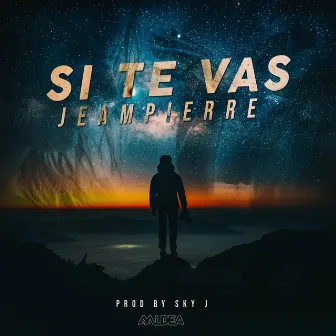 Si te vas by Sky J