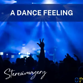 A Dance Feeling by Stereoimagery