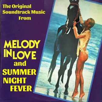 The Original Soundtrack Music From Melody In Love And Summer Night Fever by Curtis Corporation