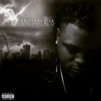 STELLA'S PRAYER by KB Tha Hustla