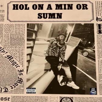 Hol On A Min Or Summ by Bandmann Yb