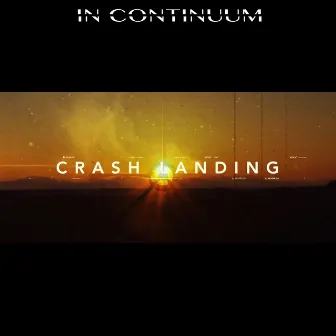 Crash Landing by In Continuum