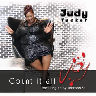 Count It All Joy by Judy Tucker