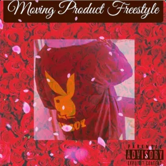 Moving Product Freestyle by Da loop