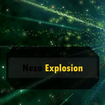 Explosion by Nezo