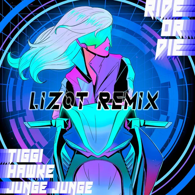 Ride Or Die - LIZOT Remix