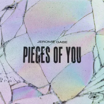 Pieces of You by Jerome Gabe