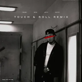 Touch and Roll (Remix) by TrigNO