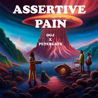 Assertive Pain by OGJ