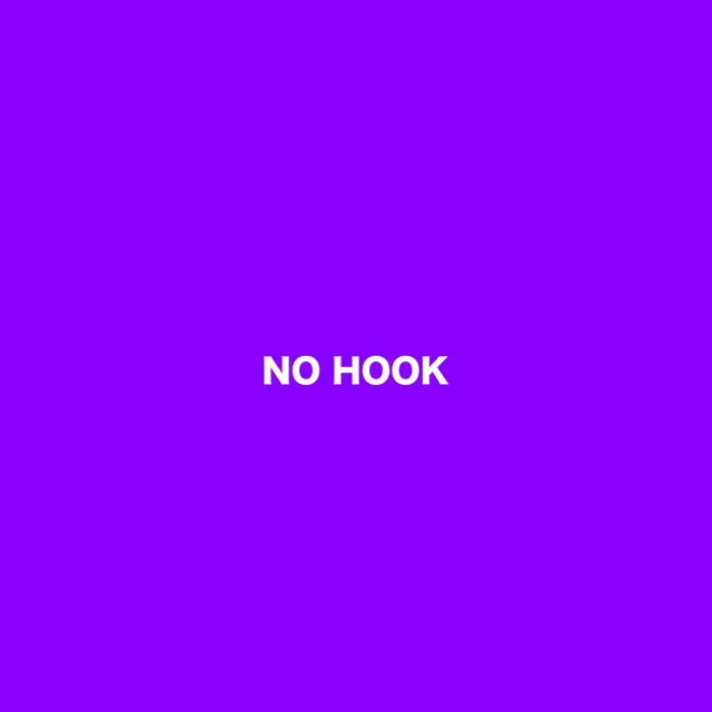 No Hook