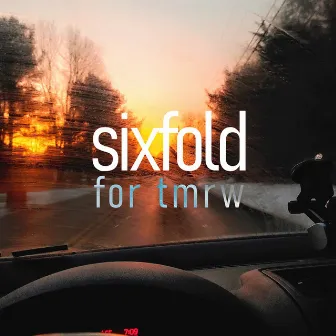 For Tmrw by Sixfold