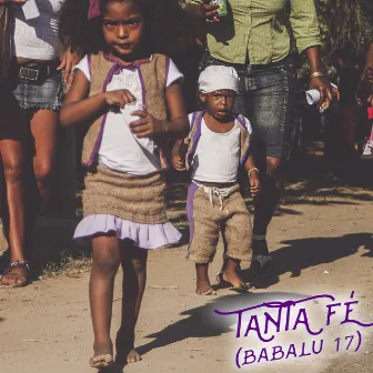 Tanta Fé (Babalu 17) by DJ Jigüe