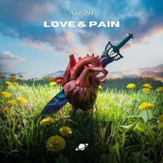 Love & Pain by Axe 391