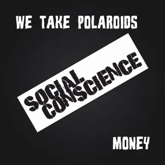 Money by We Take Polaroids