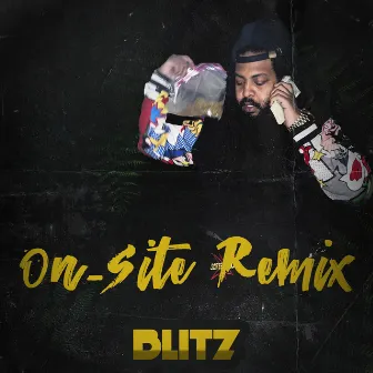 On-Site Remix by Blitz