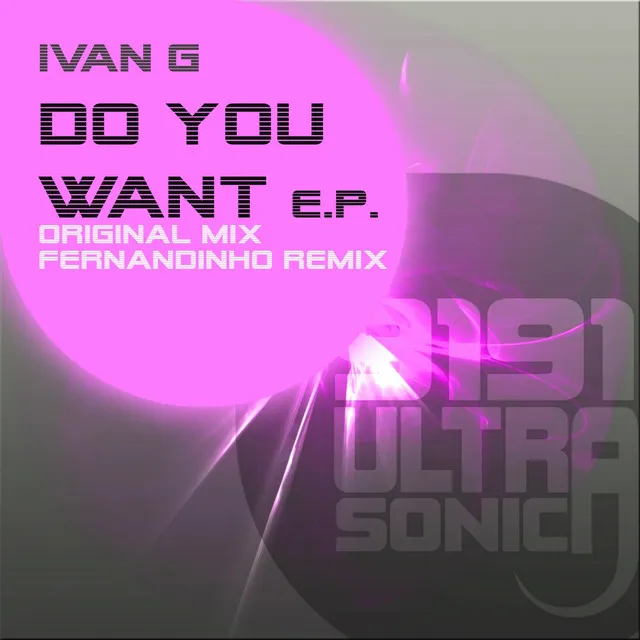 Do You Want - Fernandinho Remix