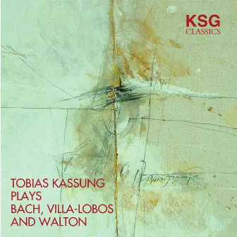 Bach, Villa-Lobos and Walton by Tobias Kassung