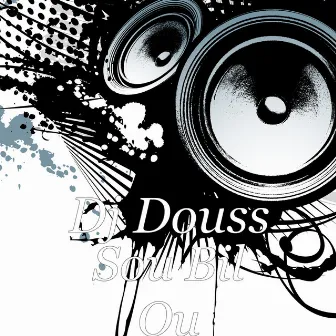 Sou Bil Ou by Dj Douss