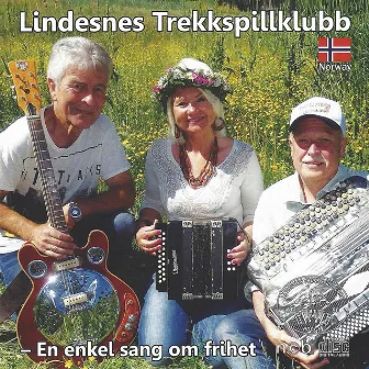 En enkel sang om frihet by Lindesnes Trekkspillklubb