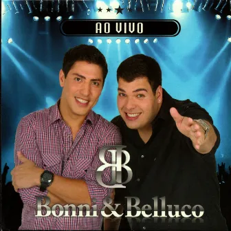 Bonni & Belluco (Ao Vivo) by Bonni & Belluco