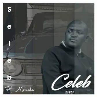 Celeb (Radio Edit) by Seleb