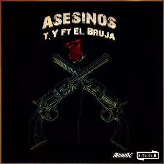 Asesinos by El Bruja