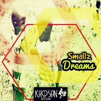 Dreams by Smallz