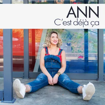 C'est déjà ça by Ann