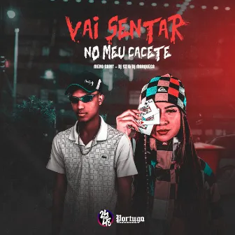 Vai Sentar no Meu Cacete by DJ SZ