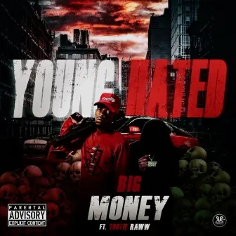 Big Money by Young Hated