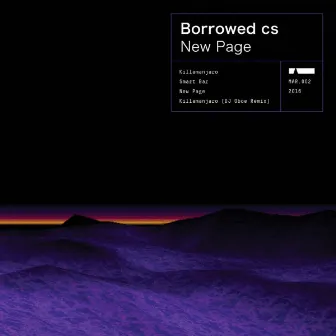 New Page EP by Borrowed CS