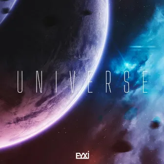 Universe by Eyxi