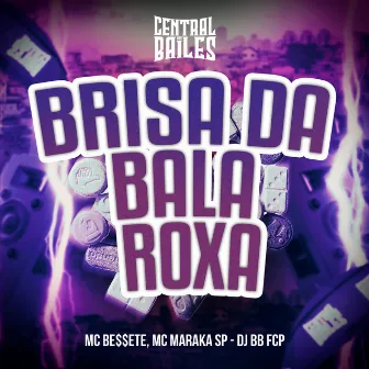 Brisa Da Bala Roxa by MC MARAKA SP