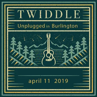 Unplugged in Burlington (Live Acoustic 4 / 11 / 2019) by Twiddle