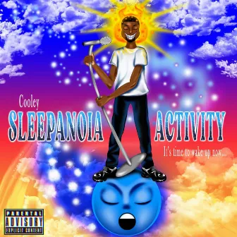 Sleepanoia Activity by Cooley