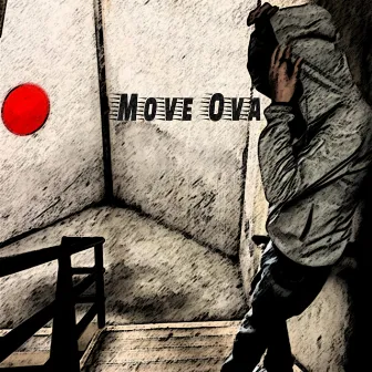 Move Ova by $iiiah