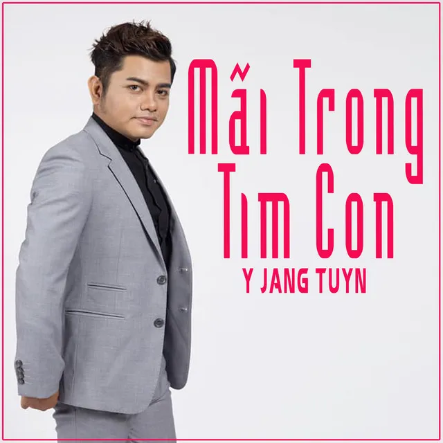 Mãi Trong Tim Con