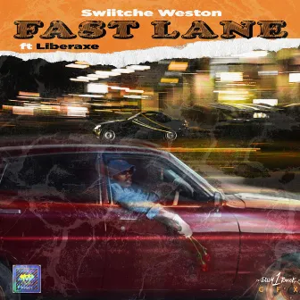 Fast Lane by Swiitche Weston