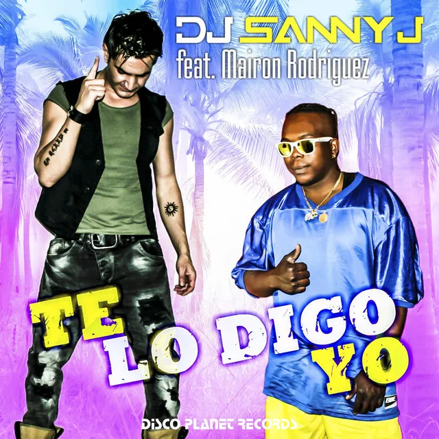 Te Lo Digo Yo - Radio Edit