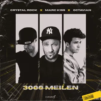 3000 Meilen by Octavian