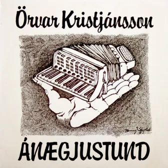 Ánægjustund by Örvar Kristjánsson