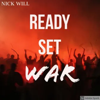 Ready Set WAR by Nick Will