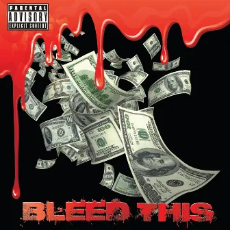 Bleed This by Dice Cannon