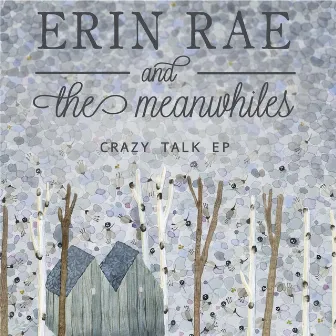 Crazy Talk EP by Erin Rae and the Meanwhiles